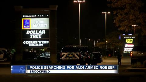 Police searching for man who robbed a Brookfield Aldi Food Market