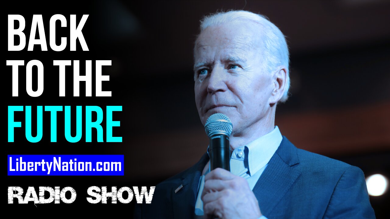 Trump to Biden: Back to the Future? - LN Radio Videocast