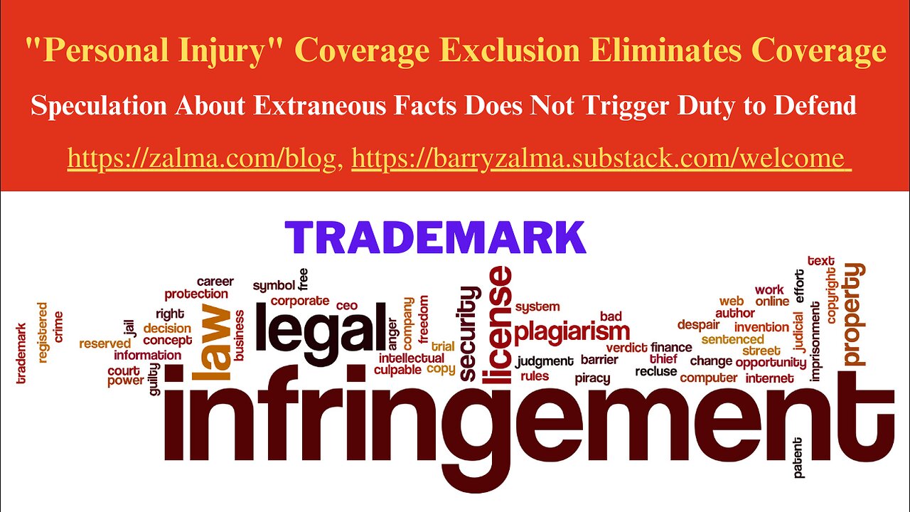 "Personal Injury" Coverage Exclusion Eliminates Coverage