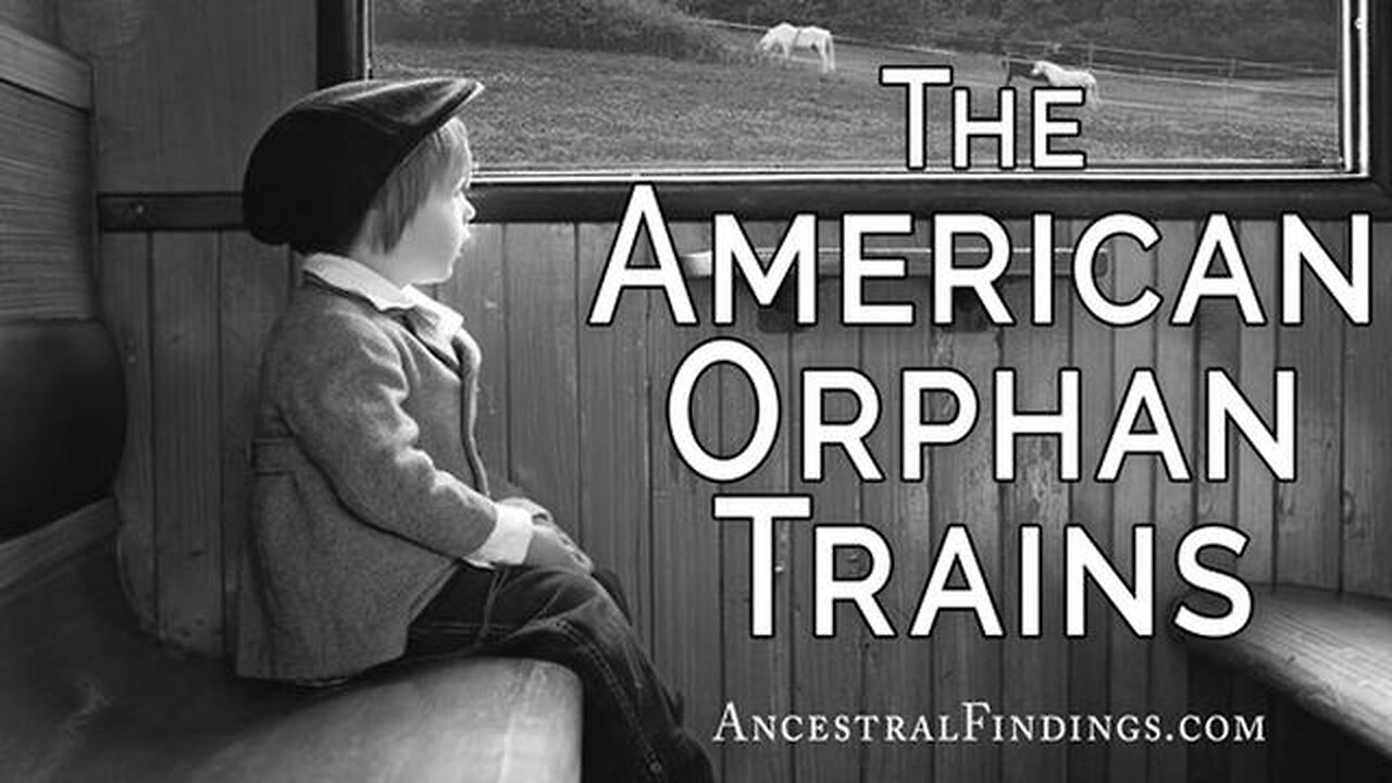 WHERE DID THE ORPHAN TRAINS COME FROM❓[PHILANTHROPY IS A COVER FOR CHILD TRAFFICKING]