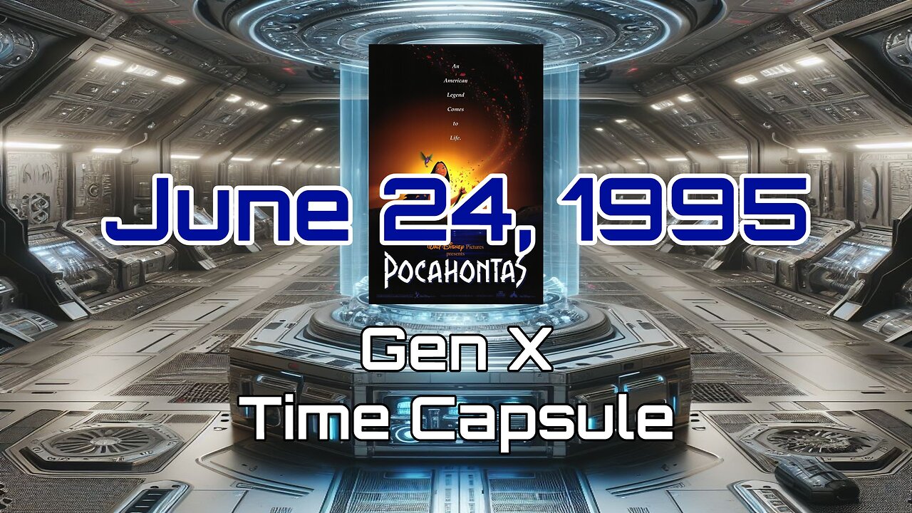 June 24th 1995 Gen X Time Capsule