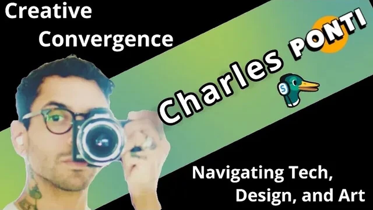 Creative Convergence: Navigating Tech, Design, and Art with Charles Ponti