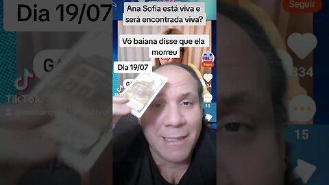 Ana Sofia será encontrada viva ?