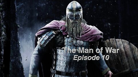 The Man of War - Episode 10