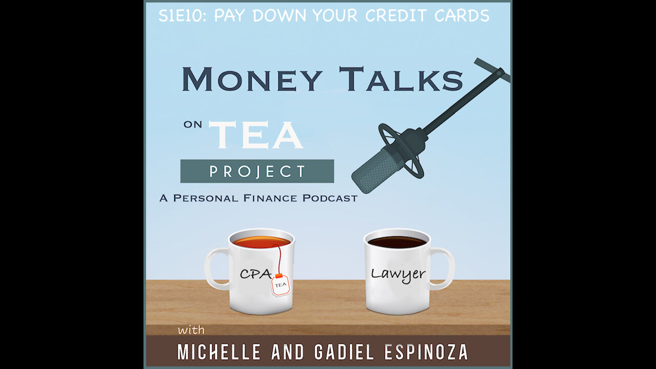 S1E10: How to Pay Down Your Credit Card Debt Fast! Snowball Method vs Avalanche Method! Which One?