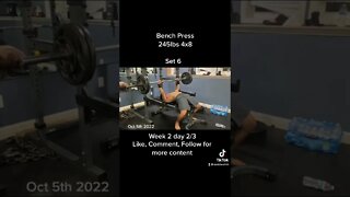 Bench press 245lbs 4x8