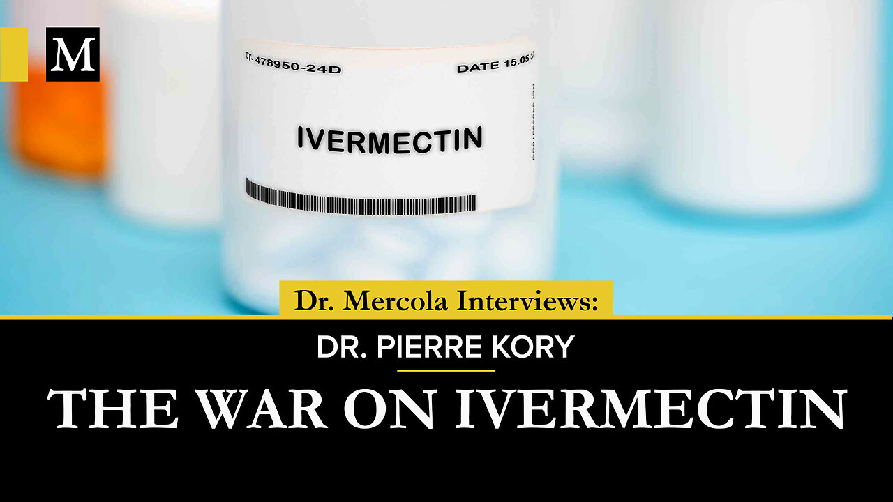 The War on Ivermectin – Interview With Dr. Pierre Kory