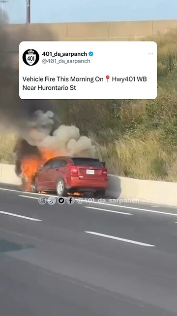 Vehicle Fire On Highway 401 Toronto