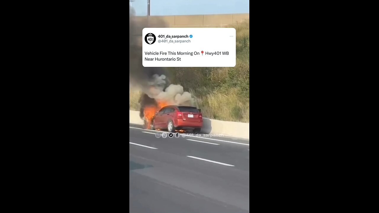 Vehicle Fire On Highway 401 Toronto