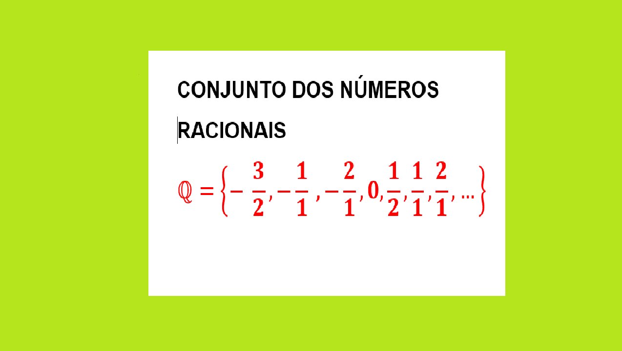 MATEMÁTICA – AULA 03 - CONJUNTO DOS NÚMEROS RACIONAIS (Q)