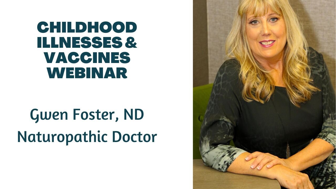 Childhood Illnesses & Vaccines webinar