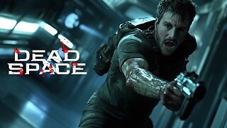 Surprise Surprise - Dead Space - Part 3