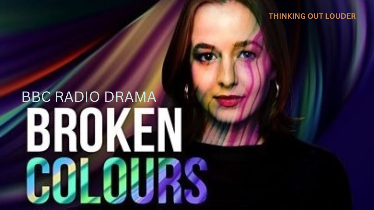 Broken Colours (Series 1-3) | BBC RADIO DRAMA