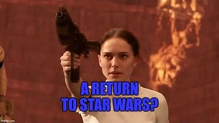 Natalie Portman On A RETURN To Star Wars - Do We Get To See Padme Again?