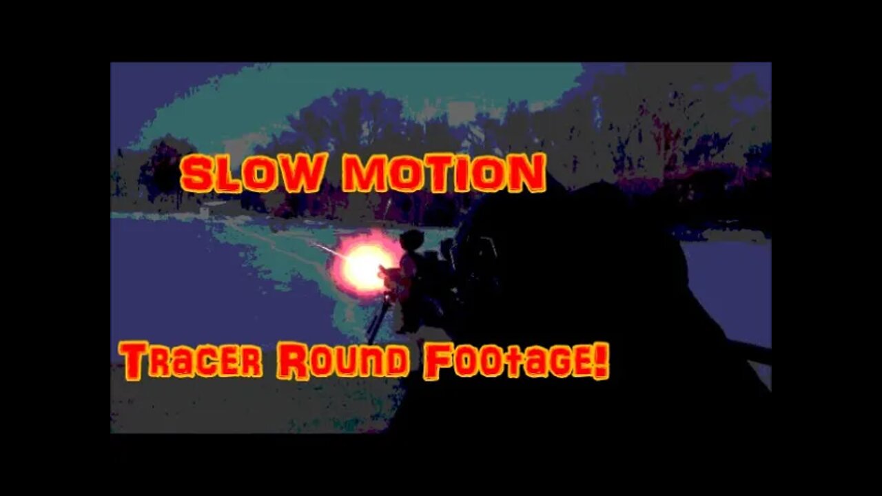 SLOW MOTION Tracer Round Footage!