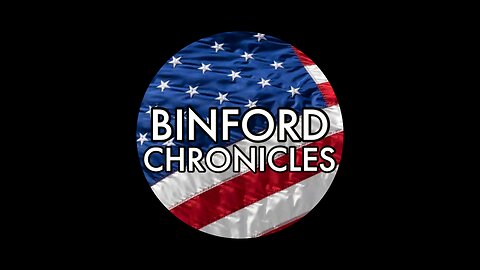 Binford Chronicles Ep. 10 - Is the Government Controlling the weather?