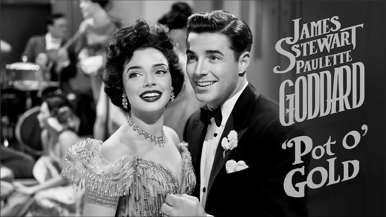 POT O' GOLD (1941) James Stewart, Paulette Goddard & Horace Heidt | Romantic Comedy | B&W