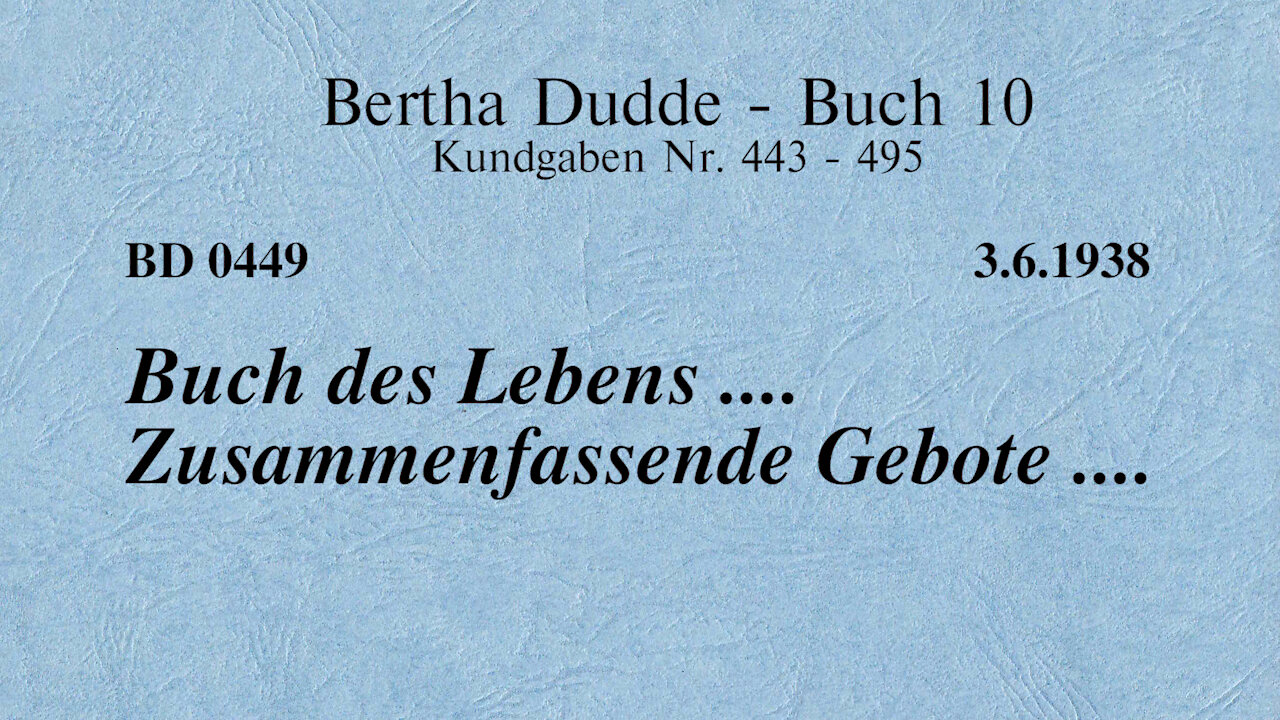 BD 0449 - BUCH DES LEBENS .... ZUSAMMENFASSENDE GEBOTE ....