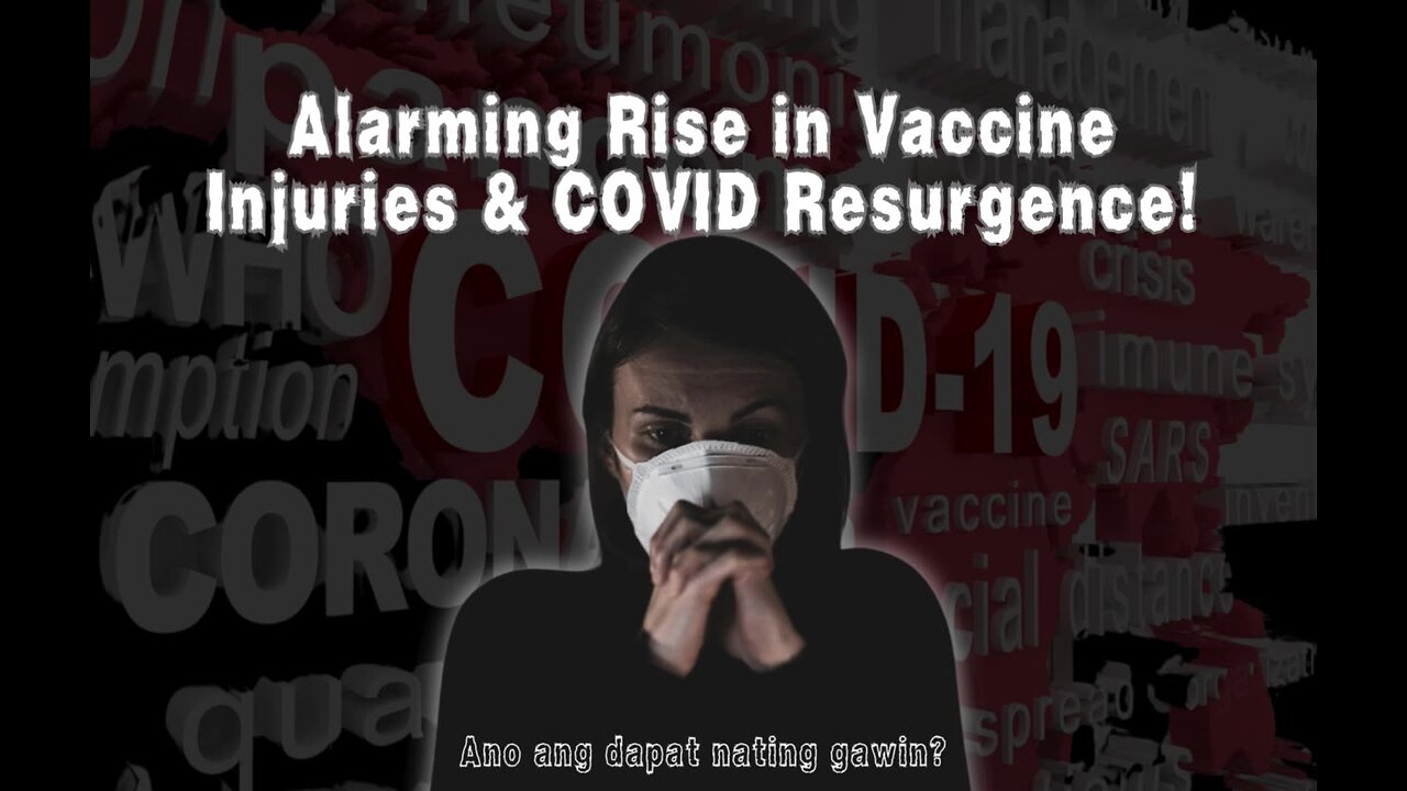 CDC PH (081024) - Alarming Rise in Vaccine Injuries & COVID Resurgence! Ano ang dapat nating gawin?