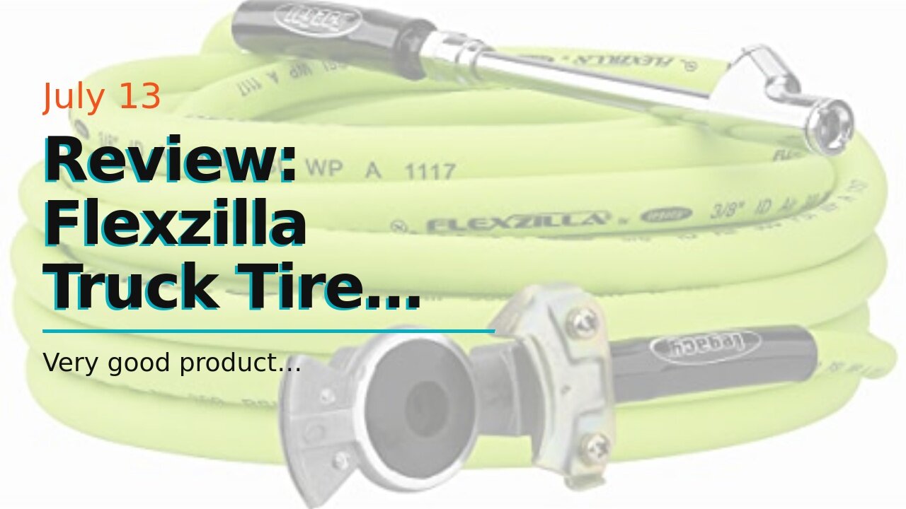 Review: Flexzilla Truck Tire Inflator Kit with 3/8 in. x 50 ft. Hose, Heavy Duty, Lightweight,...