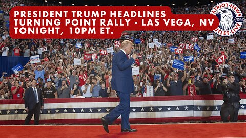 LIVE REPLAY: President Trump Headlines Turning Point Rally, Las Vegas NV, 10PM ET. | Patriot News Outlet Live