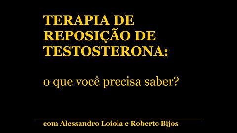 Terapia de Reposição de Testosterona