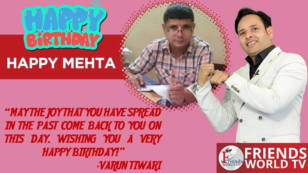 Happy Birthday Happy Mehta Ji!