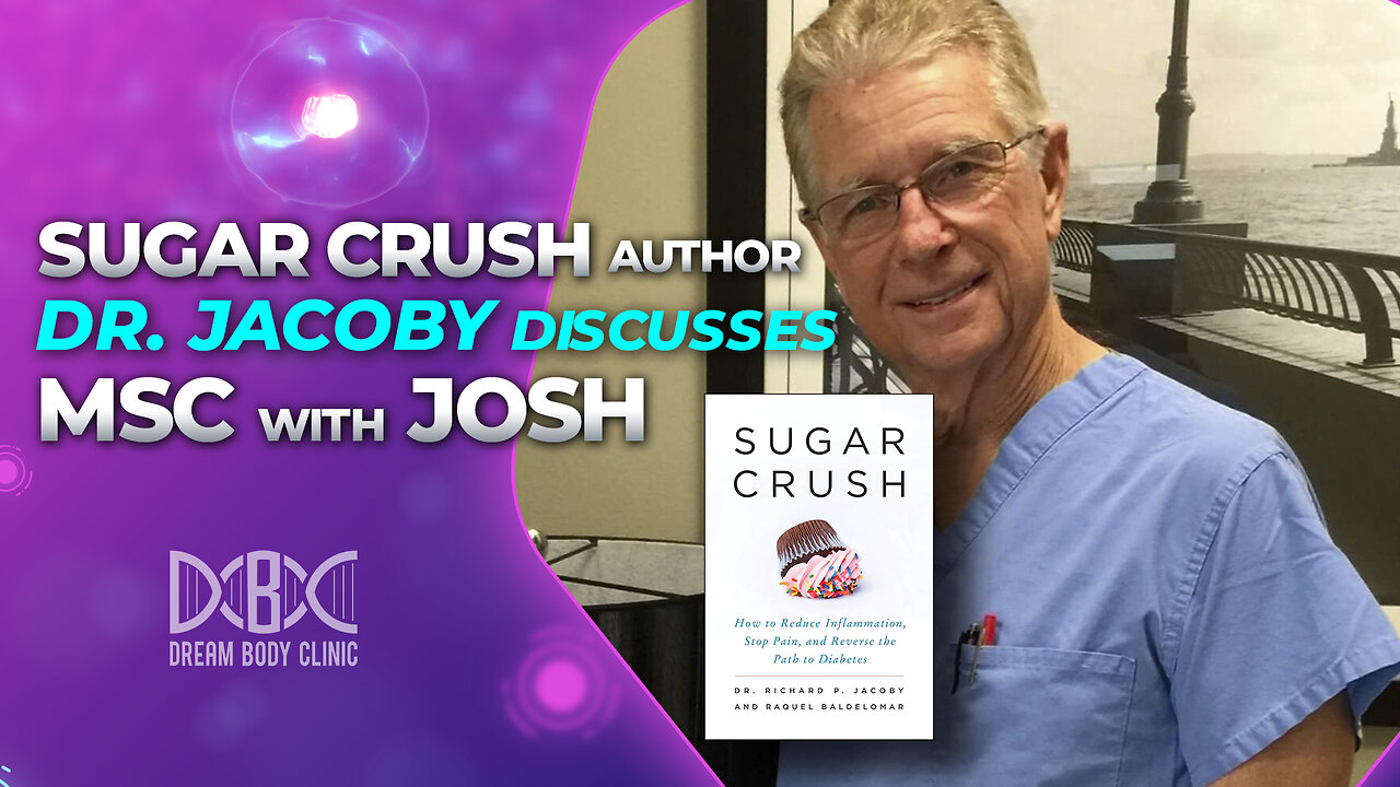 Sugar Crush Author Dr. Jacoby Discusses Mesenchymal Stem Cells with Josh at DBC