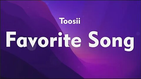 Toosii Favorite Song Lyrics