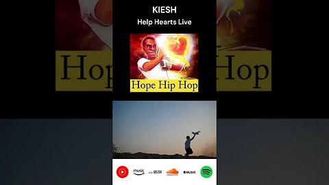 Help Hearts Live streaming now! #hope #encouragement #Helpheartlive #KIESH #hopehiphop