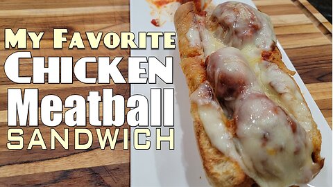 The Best Meatball Sandwich I've ever eaten! Yes, Those are chicken meatballs!