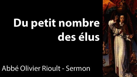 Du petit nombre des élus - Sermon