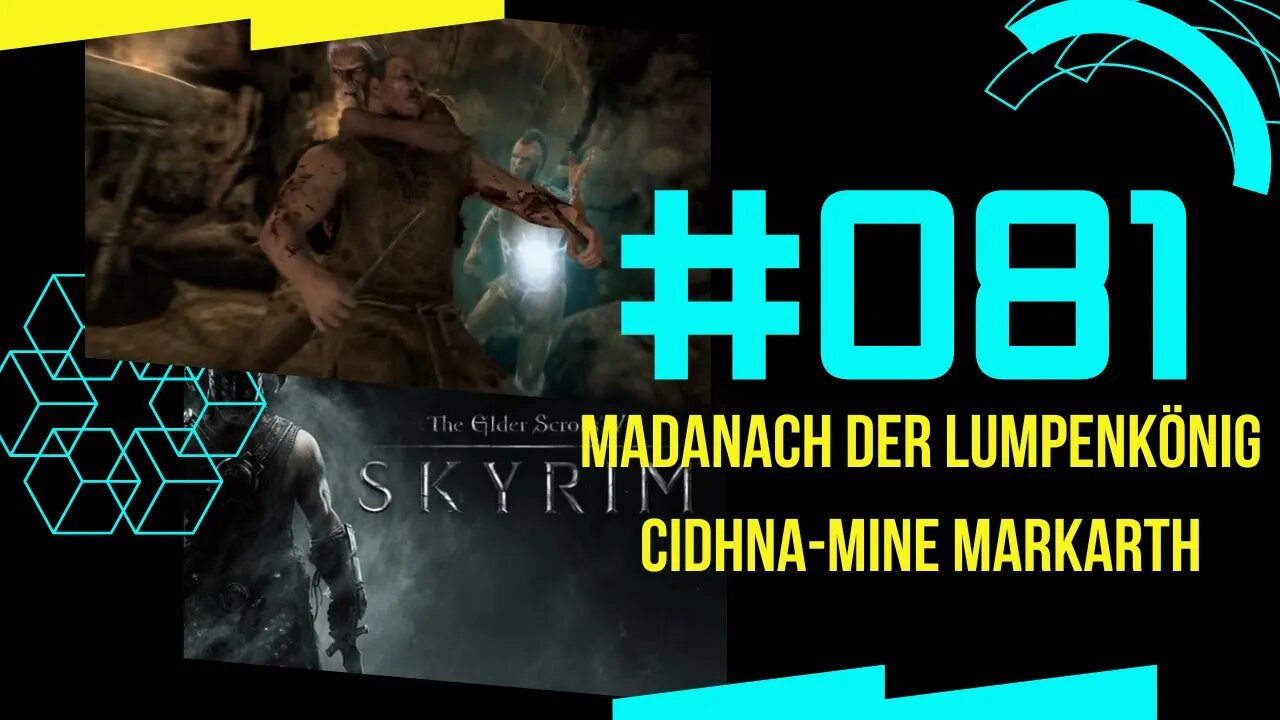 Skyrim Gameplay PC 2022 Let's Play #skyrim ⭐PART 081 👉 Madanach der Lumpenkönig Cidhna-Mine Markarth