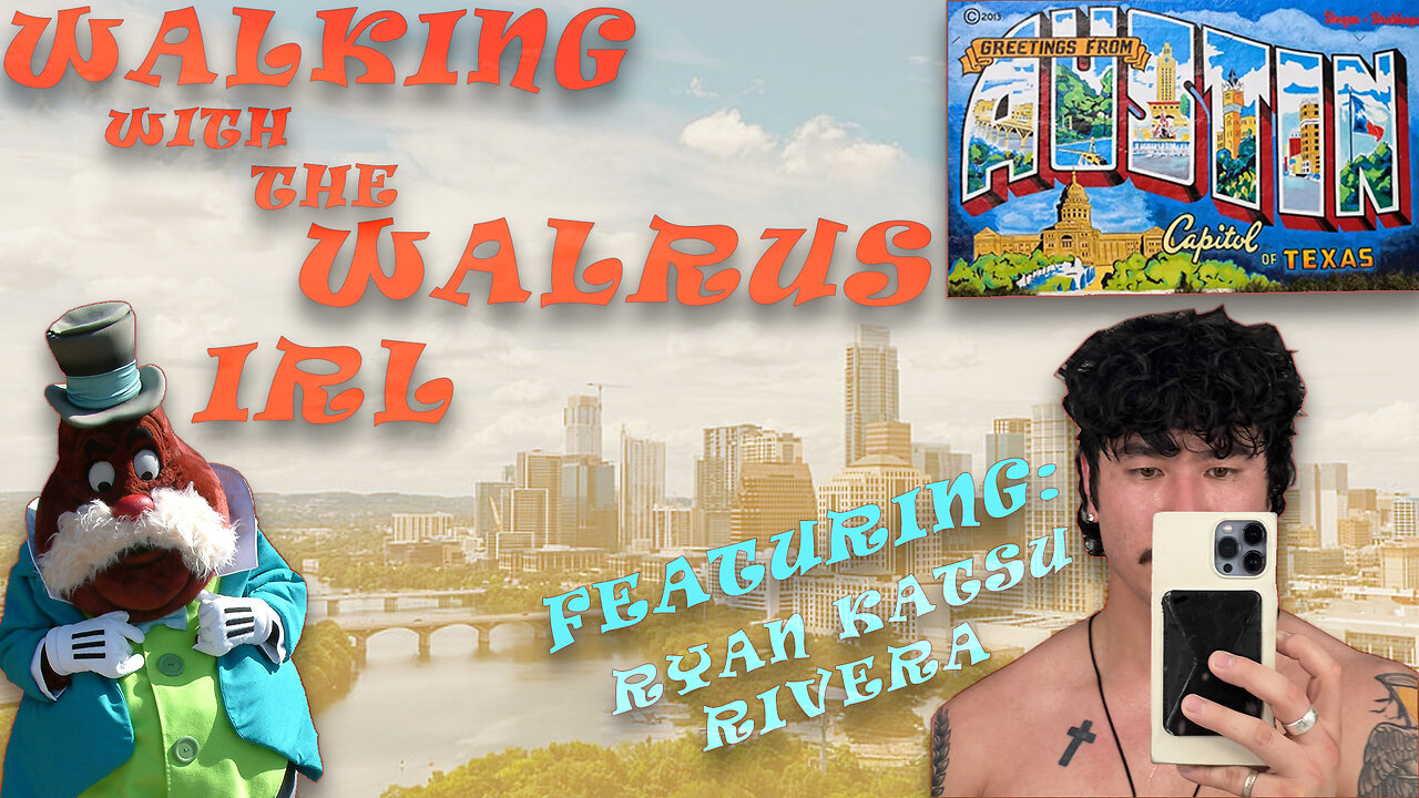 Walking With The Walrus IRL Ep 4