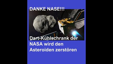 Dart Kühlschrank der NASA wird den Asteroiden zerstören