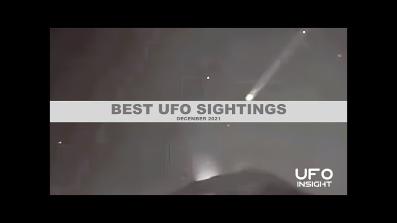Best UFO Sightings for December 2021
