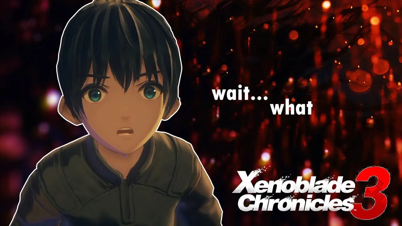 What exactly is going on here? | Xenoblade Chronicles 3 Blind LP Part 1