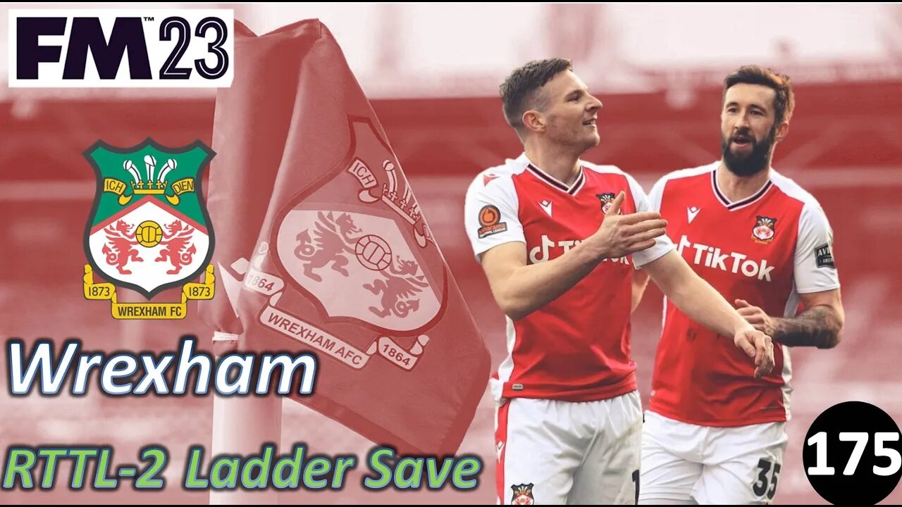 FA Cup Revenge Game vs Derby l FM23 - RTTL Wrexham l Episode 175