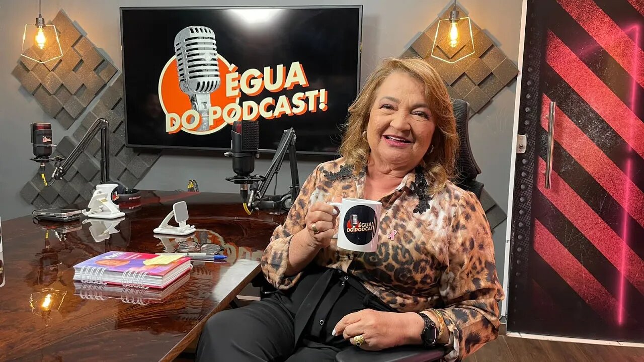 ÉGUA DO PODCAST #68 MARIA DO CARMO