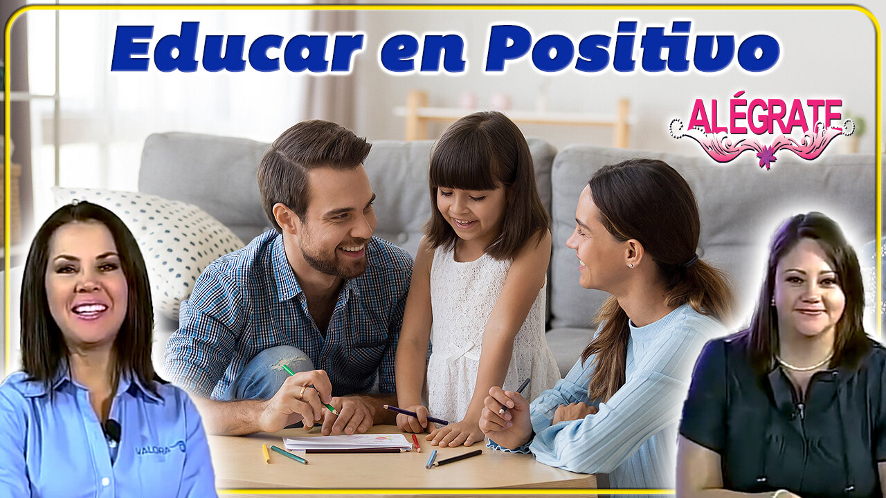 Educar en Positivo - Alégrate