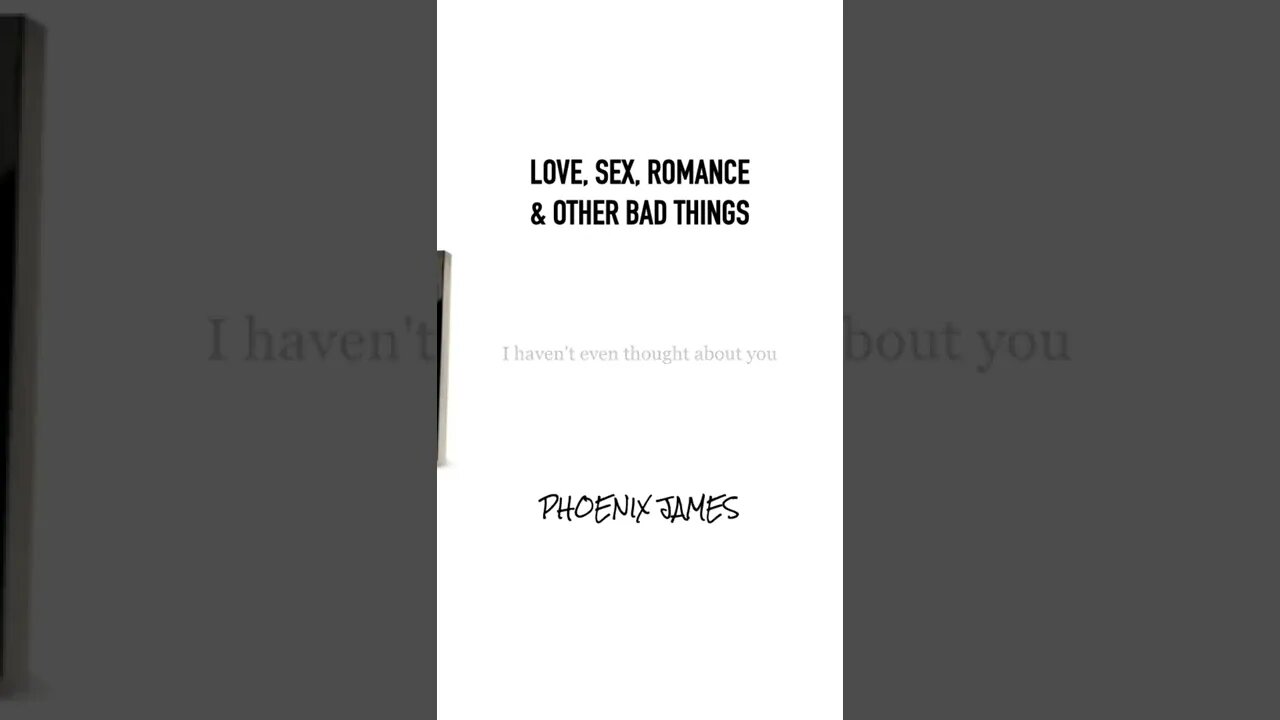 Love, Sex, Romance & Other Bad Things #phoenixjames #book #spokenword #poetry #writing #poet #books