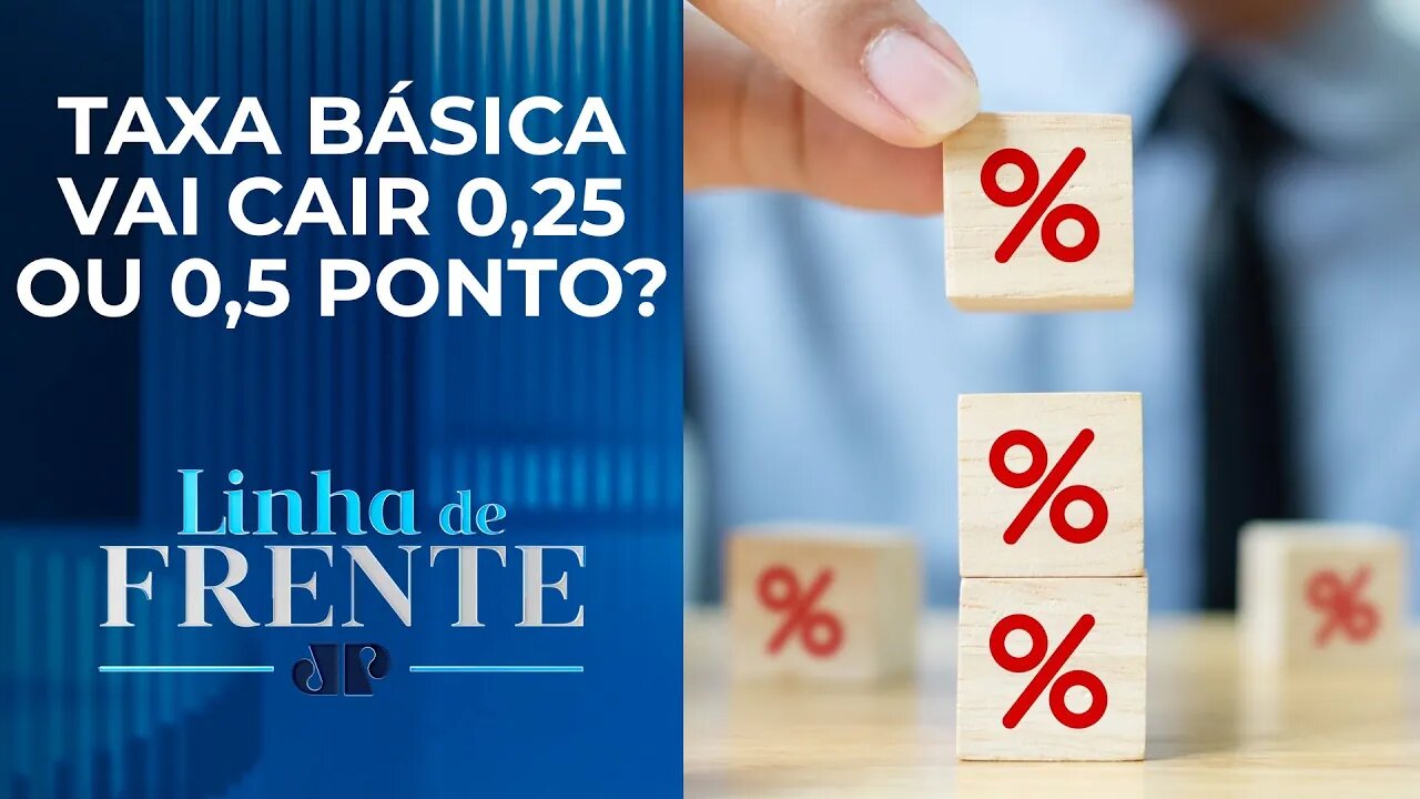 Maioria do mercado aposta em redução de 0,25 da Selic; bancada analisa | LINHA DE FRENTE