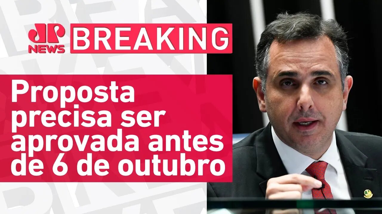 Pacheco diz que não vai apressar minirreforma eleitoral para atender ao calendário | BREAKING NEWS