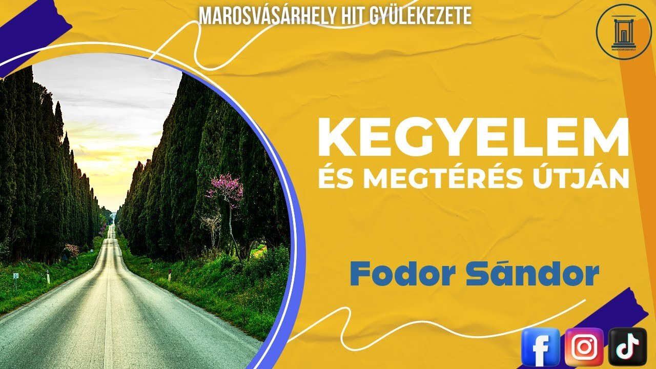 Kegyelem és Megtérés Útján | Fodor Sándor | 2017.02.18