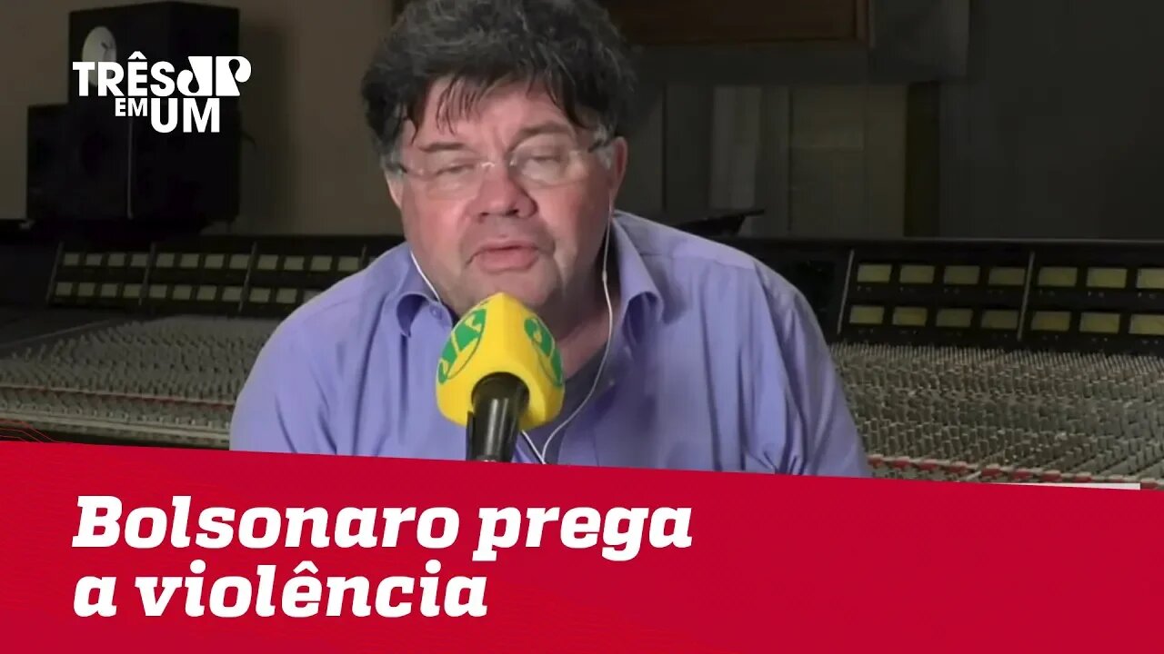 Marcelo Madureira: "Bolsonaro prega a violência"