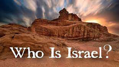Who Is Israel?