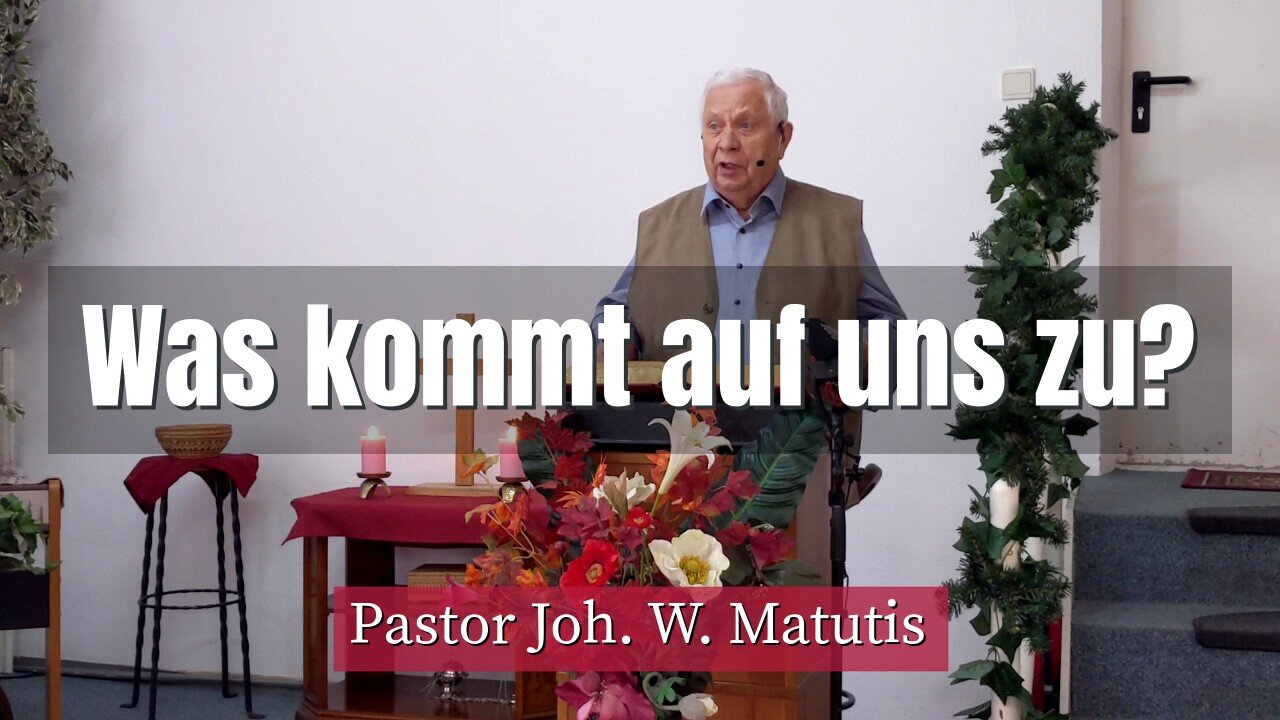 Joh. W. Matutis - Was kommt auf uns zu? - 20. Februar 2022