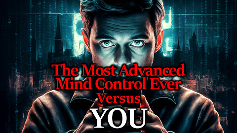 The Most Powerful Mind Control Ever... Versus YOU (Machine Learning & Social Media Exposé)