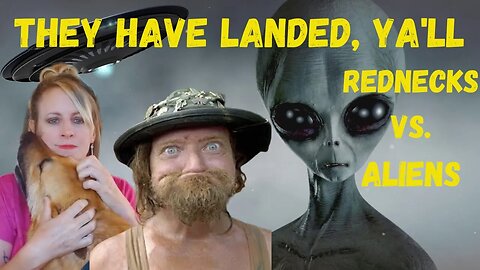 REDNECKS VS. ALIENS (IT'S TIME)