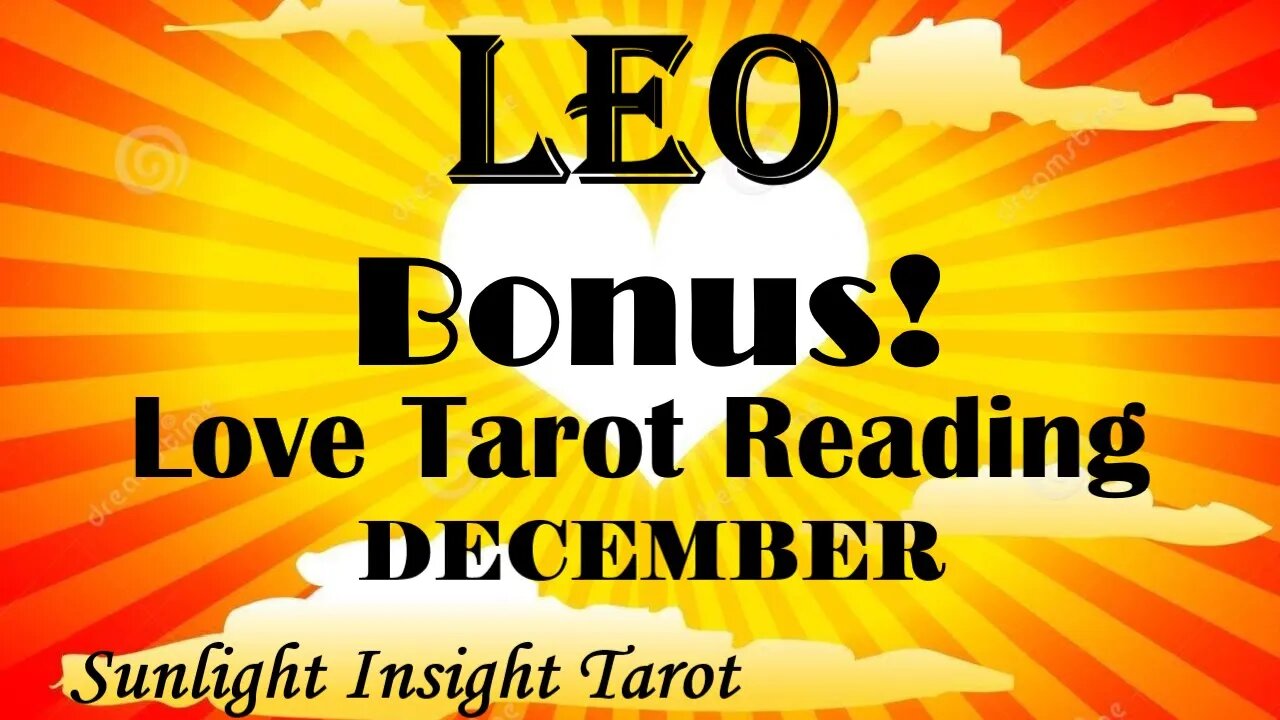 LEO❤️Resolving the Distorted Love Energy Between the Masculine & Feminine!❤️December 2022 Love Bonus